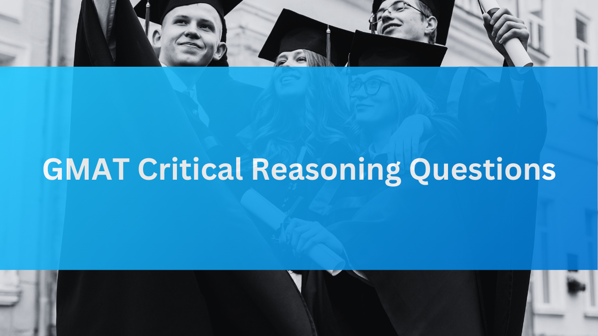 Critical Reasoning Questions