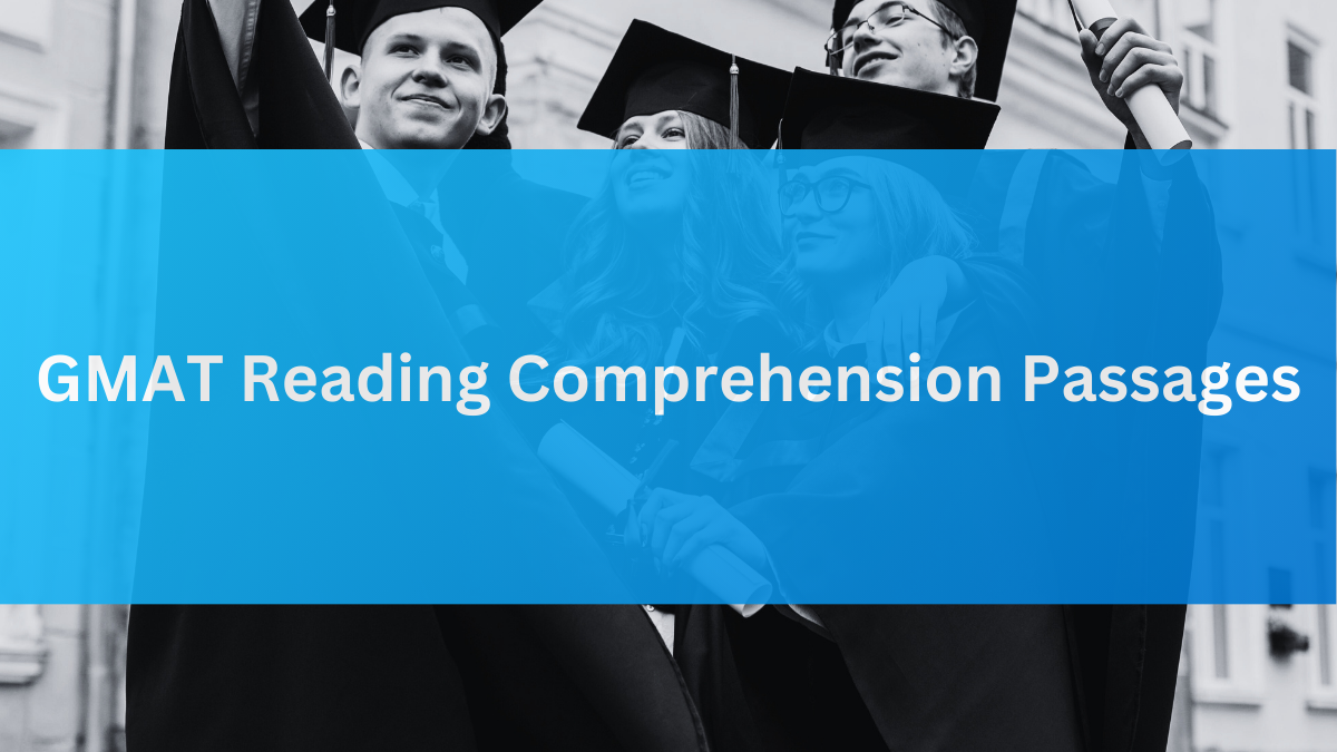 GMAT Reading Comprehension passages