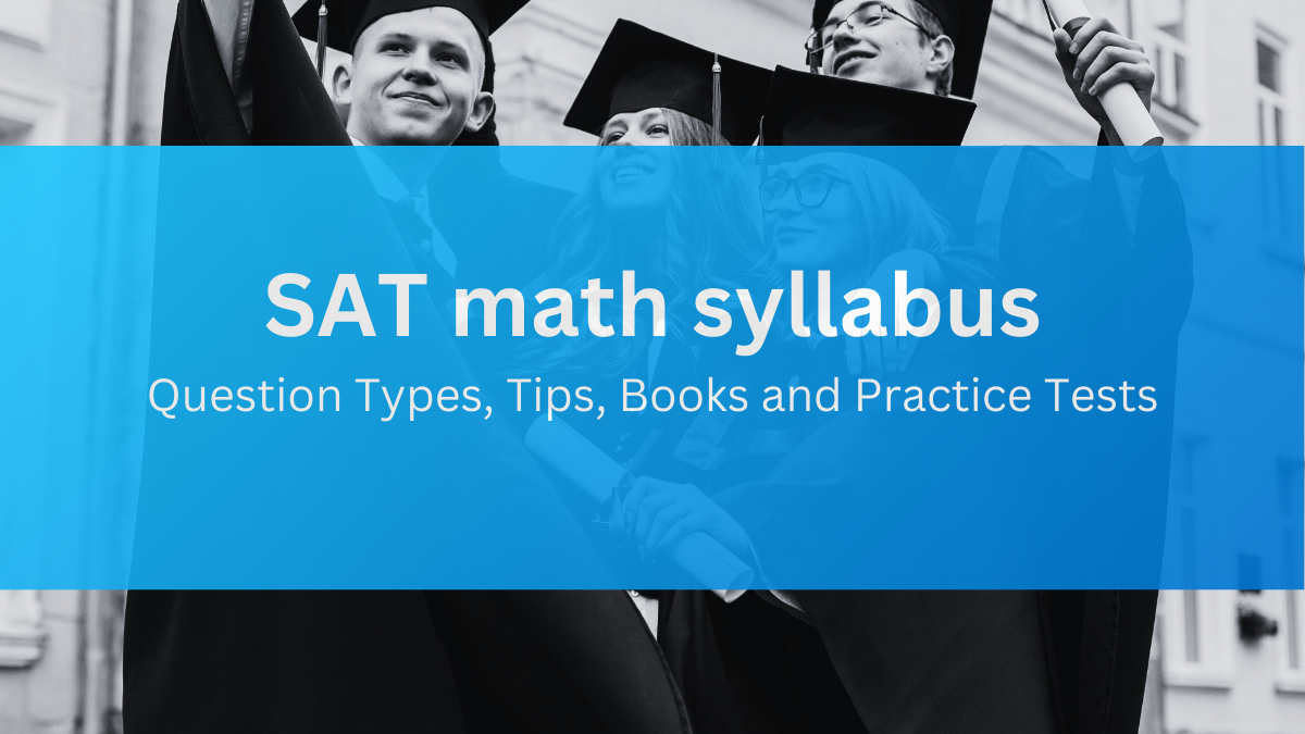 SAT math syllabus Question Types, Tips, Books and Practice Tests IMS