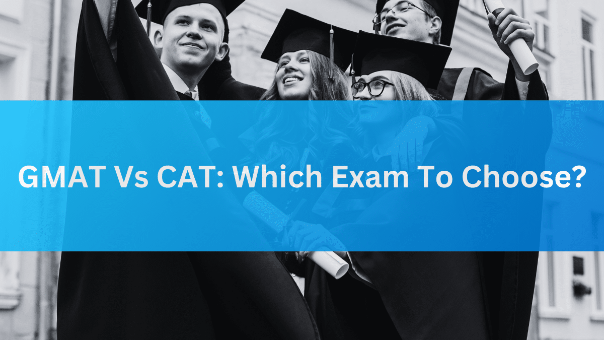 GMAT Vs CAT